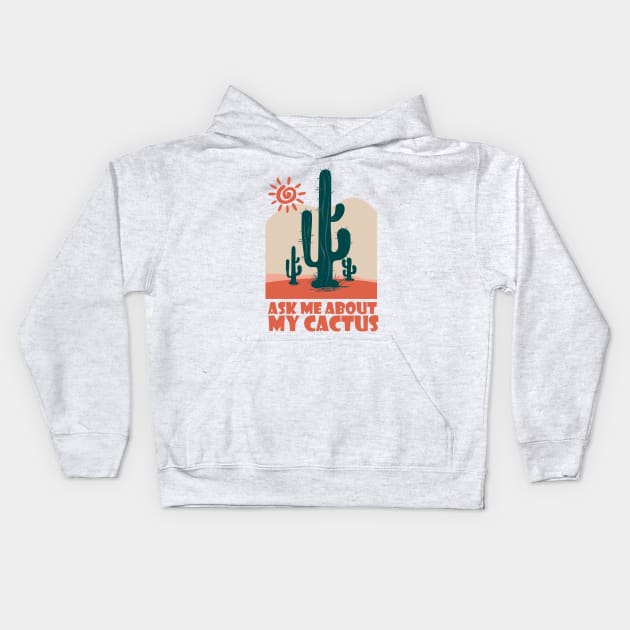 Ask me about My CACTUS Kids Hoodie by Goldewin